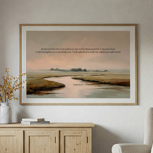 Sacred Promises Flow Through Quiet Waters Isaiah 41:10
