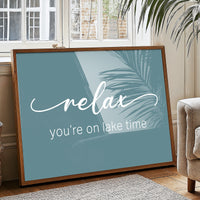 Teal Wisdom: You're on Lake Time