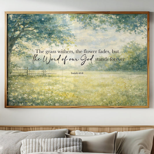 Eternal Promise Through Meadow's Whisper Isaiah 40:8