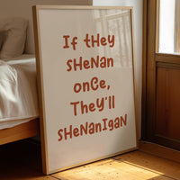 It Started as One Little Shenanigan