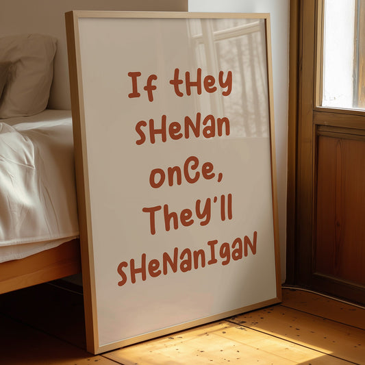 It Started as One Little Shenanigan