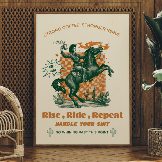 Caffeinated Cowboy's Morning Mantra