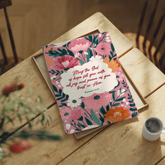 Blossoms of Faith: Scripture's Gentle Promise - Romans 15:13