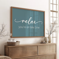 Teal Wisdom: You're on Lake Time