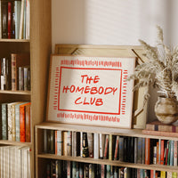 Welcome to the Homebody Club
