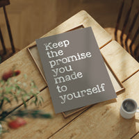 Keep the Promise You Made to Yourself on Taupe