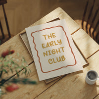 Welcome to the Early Night Club
