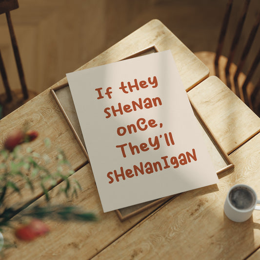 It Started as One Little Shenanigan