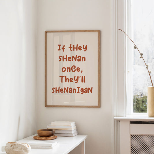 It Started as One Little Shenanigan