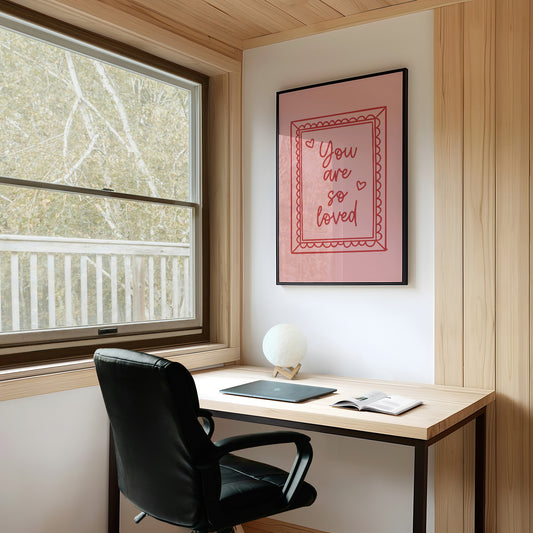 Affectionate Words: You are so Loved