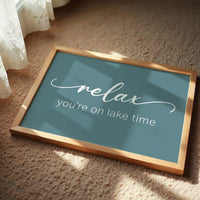Teal Wisdom: You're on Lake Time