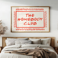 Welcome to the Homebody Club