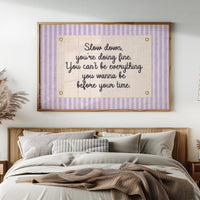 Lavender Statement: Slow Down, You’re Doing Fine