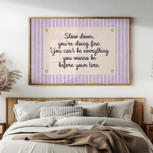 Lavender Statement: Slow Down, You’re Doing Fine