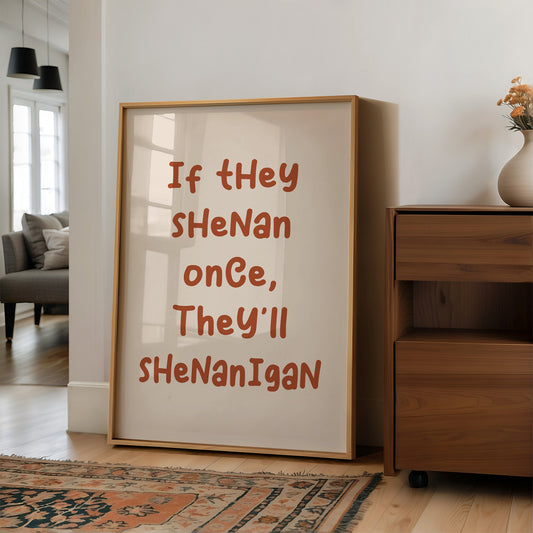 It Started as One Little Shenanigan