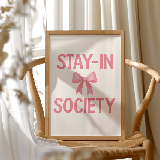 A Member of the Stay-In Society