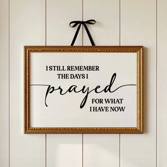 I Remember When This Was a Prayer