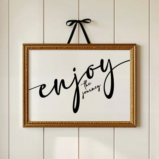 A Reminder to Enjoy the Journey