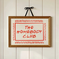 Welcome to the Homebody Club
