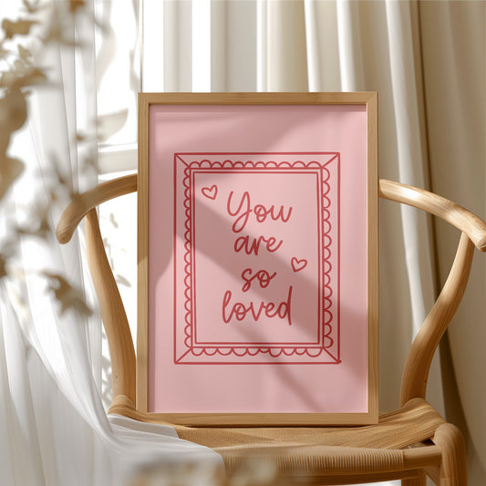 Affectionate Words: You are so Loved