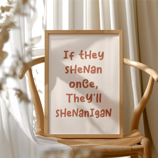 It Started as One Little Shenanigan