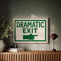 Dramatic Exit (Stage Left)