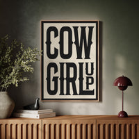 Cowgirl Up Bold Western Spirit Art
