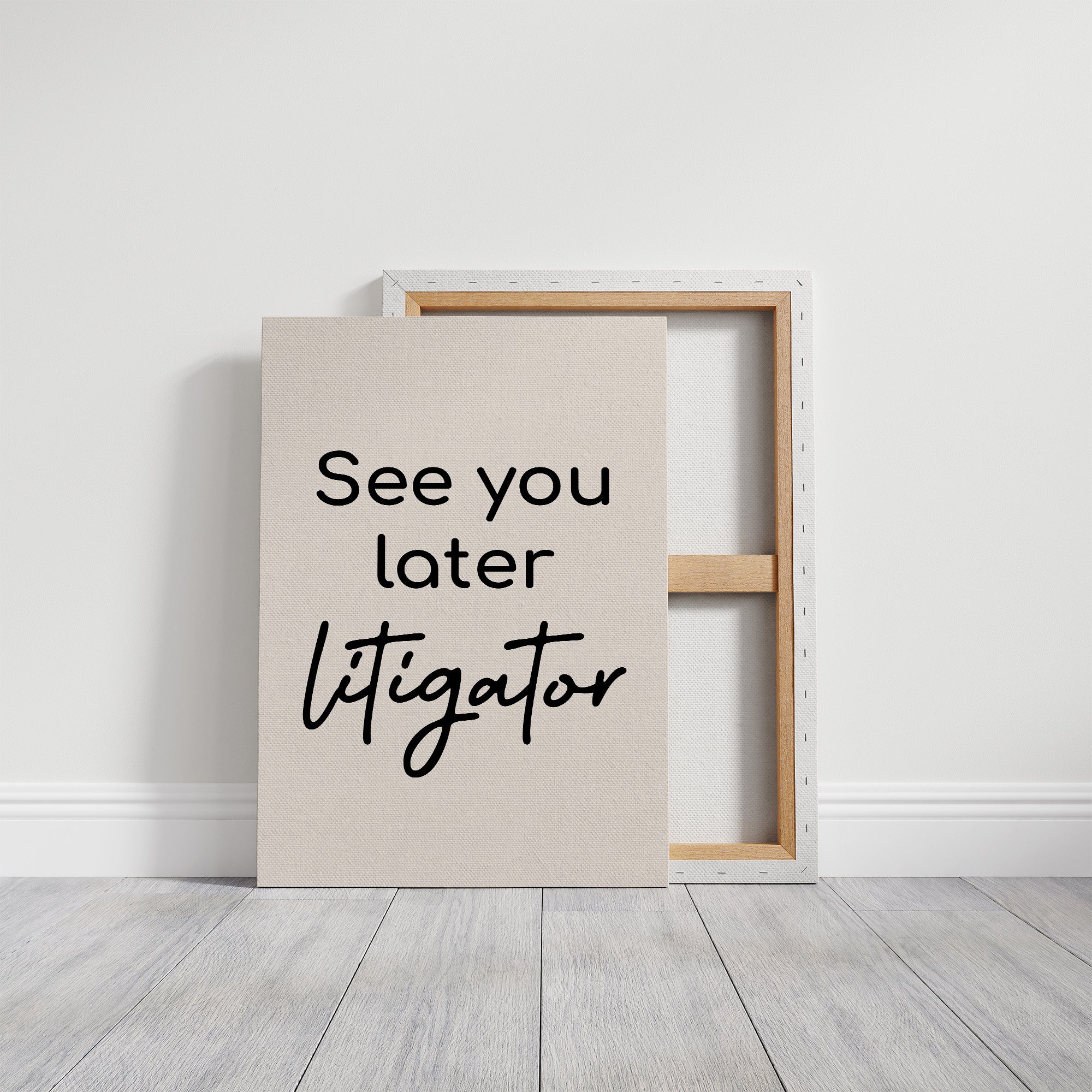 See You Later Litigator