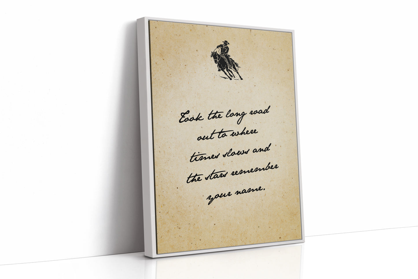 Took the Long Road Out — Classic Cowboy Script Print