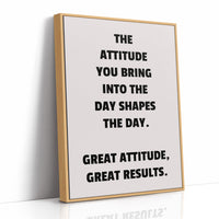 Great Attitude Great Results
