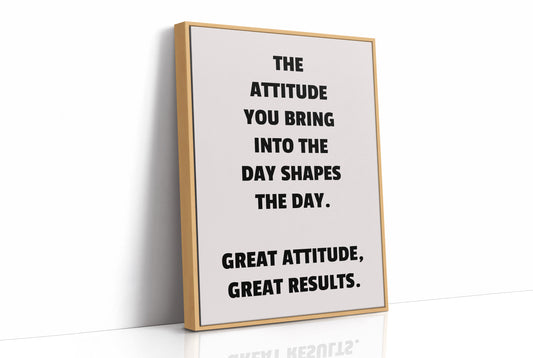 Great Attitude Great Results