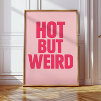 Hot But Weird Bold Pink Wall Art