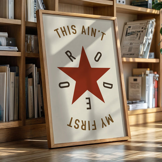 Rodeo Star Western Quote Print