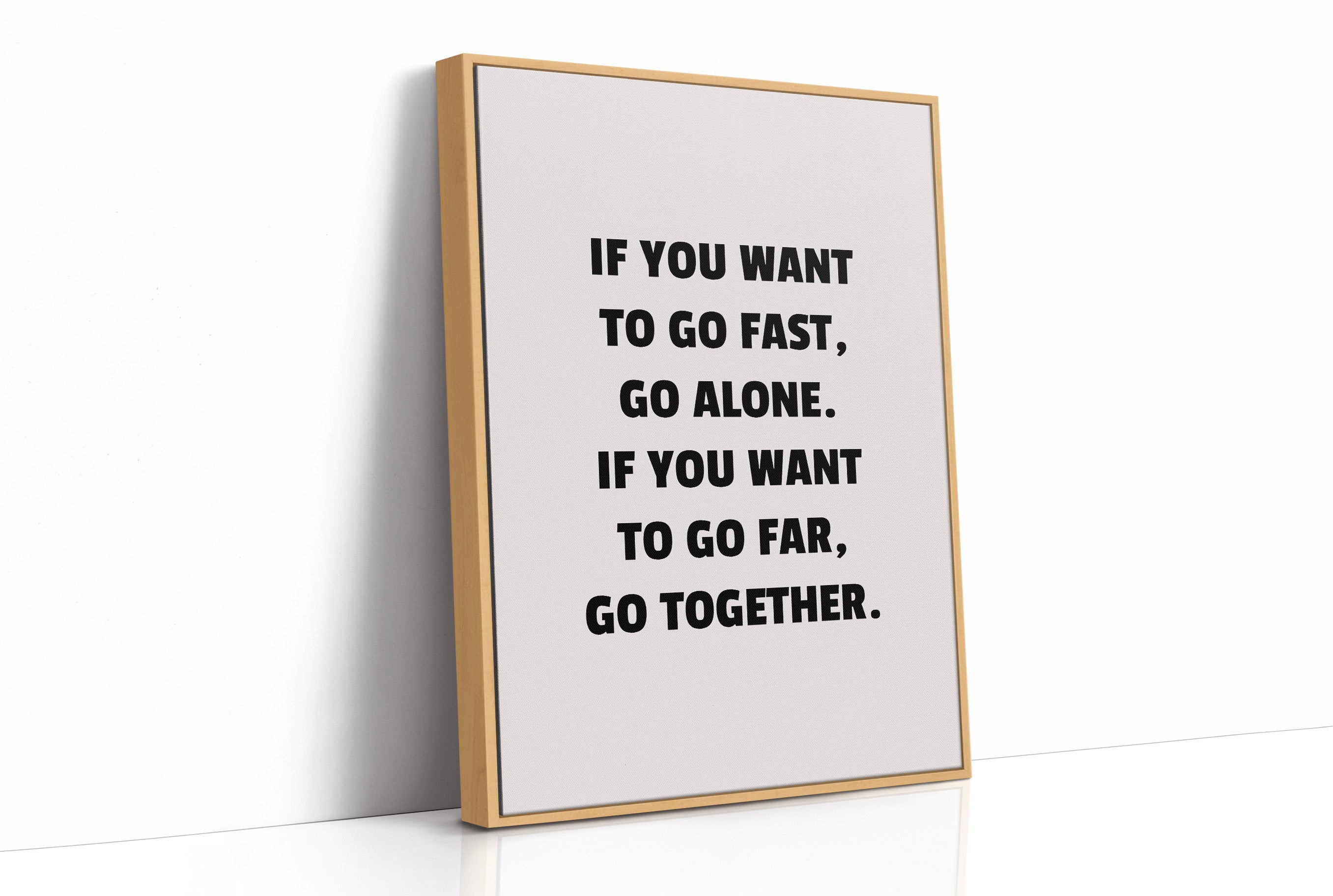 Go Fast Alone Go Far Together