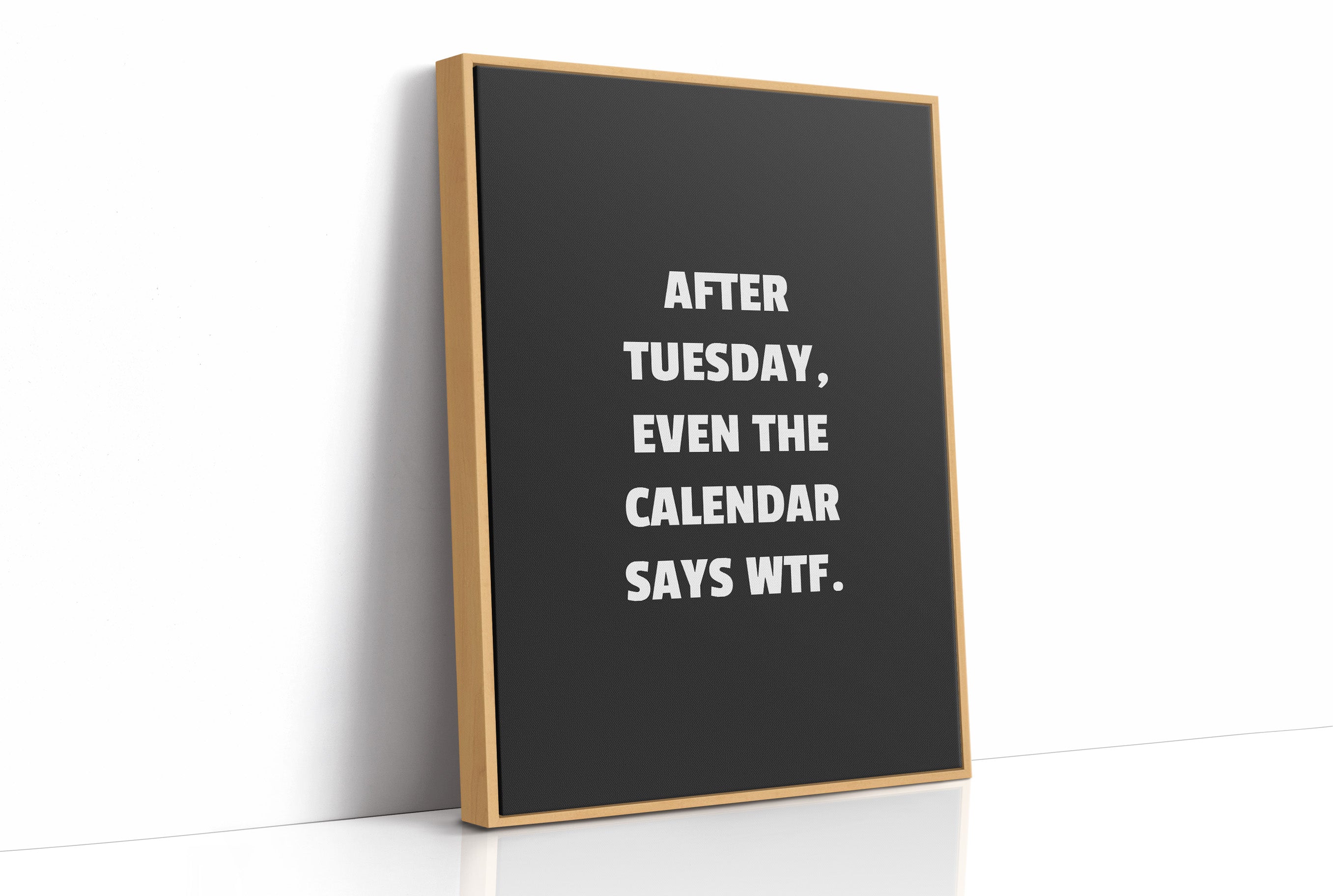 After Tuesday Even The Calendar Says WTF