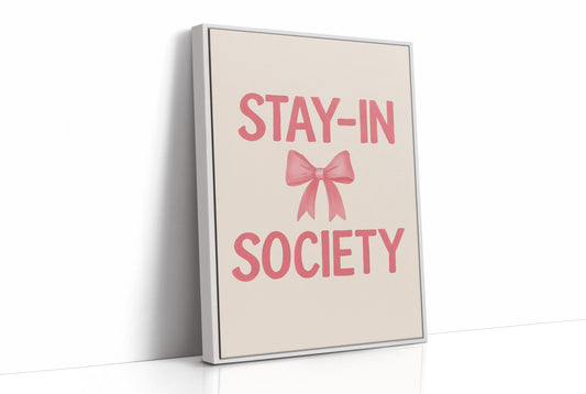 A Member of the Stay-In Society