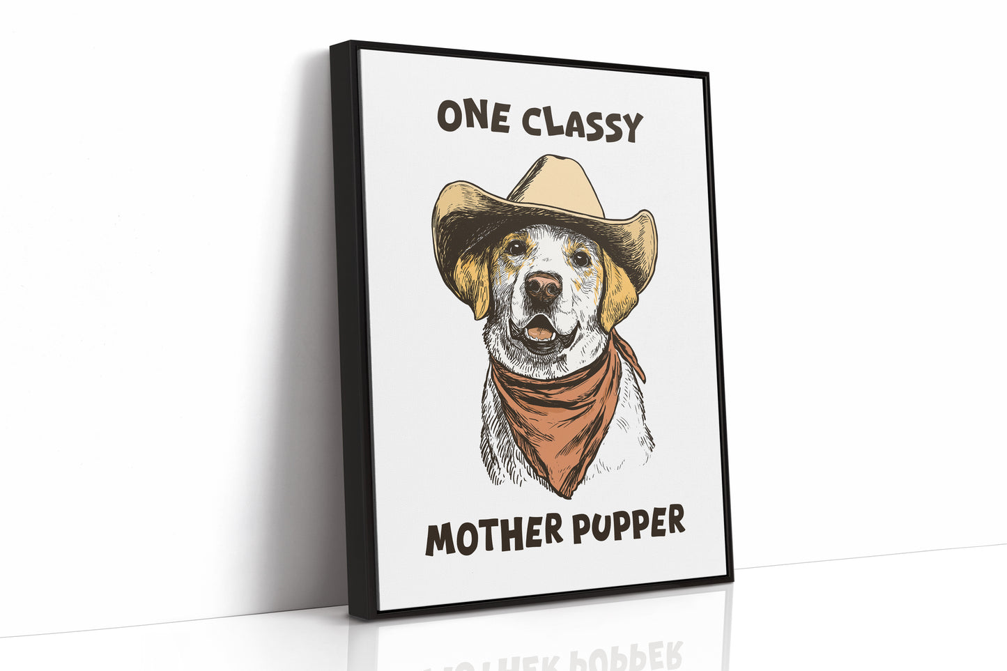 One Classy Mother Pupper Western