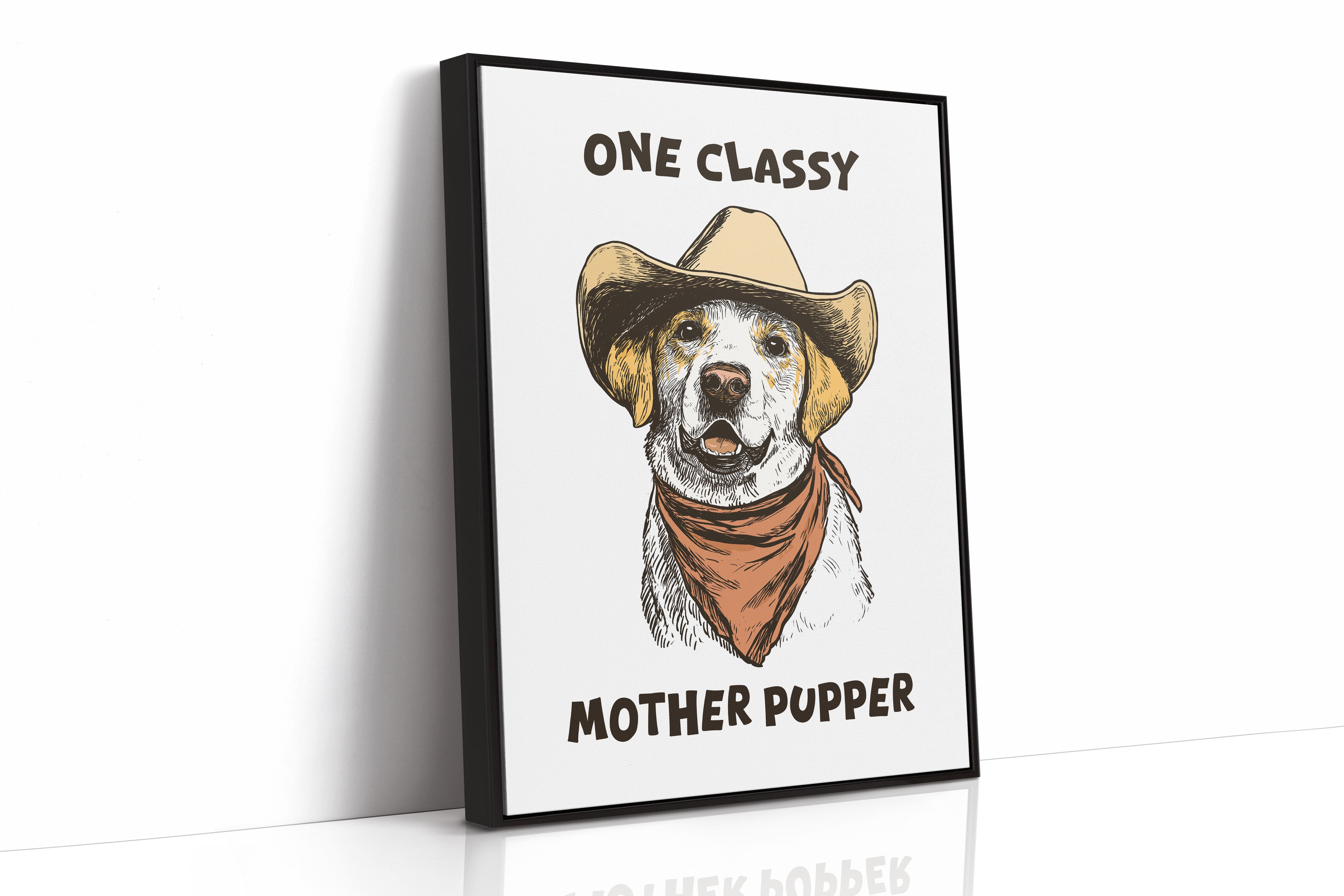 One Classy Mother Pupper Western