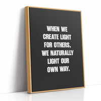 Create Light For Others Quote