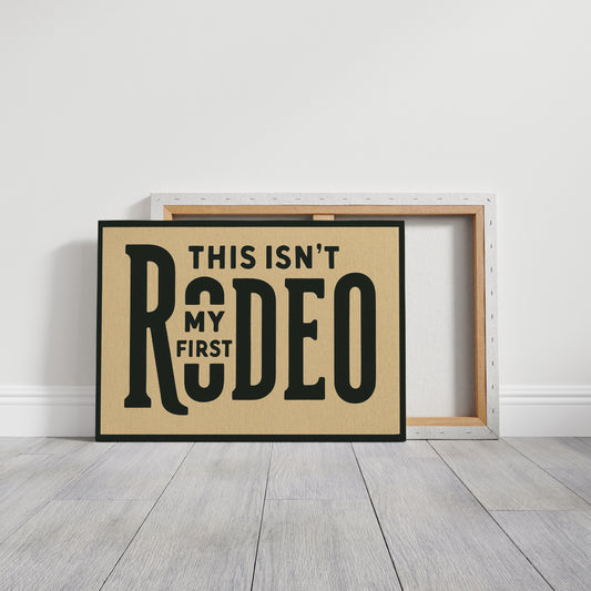 Not My First Rodeo