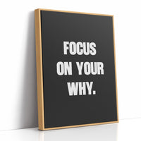 Focus On Your Why