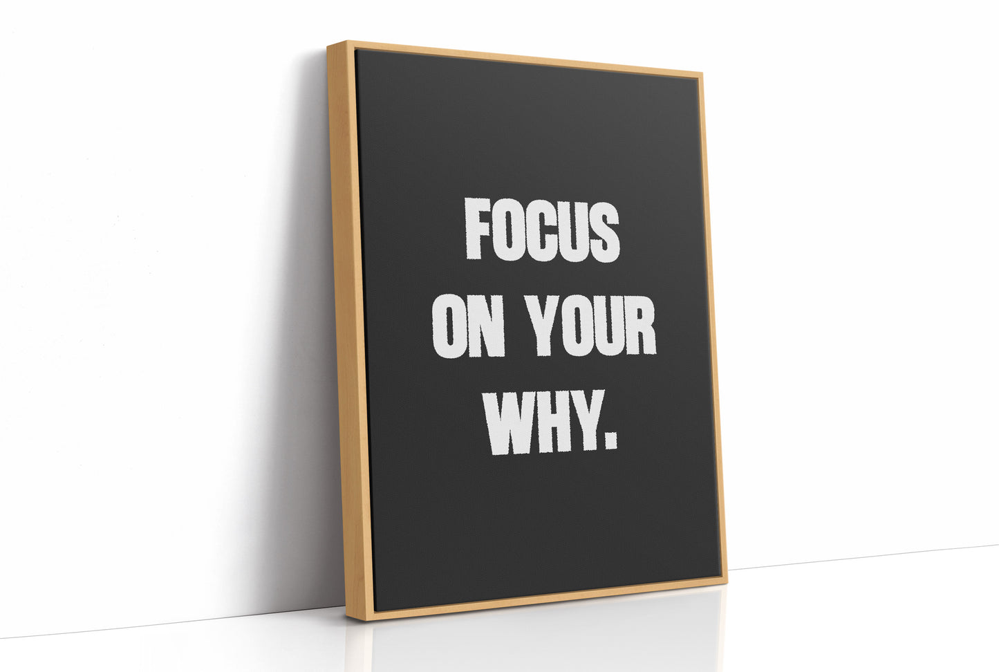 Focus On Your Why