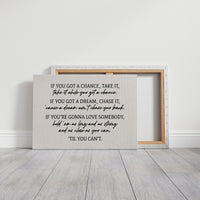 Til You Can't Lyric Canvas Art
