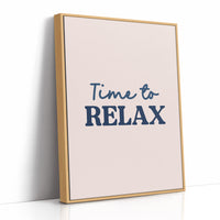 Time to Relax, No Excuses