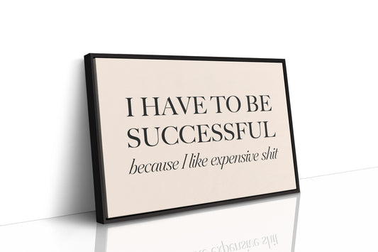 I Have to Be Successful (Serif)