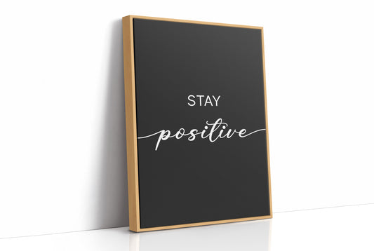 Stay Positive Script Typography