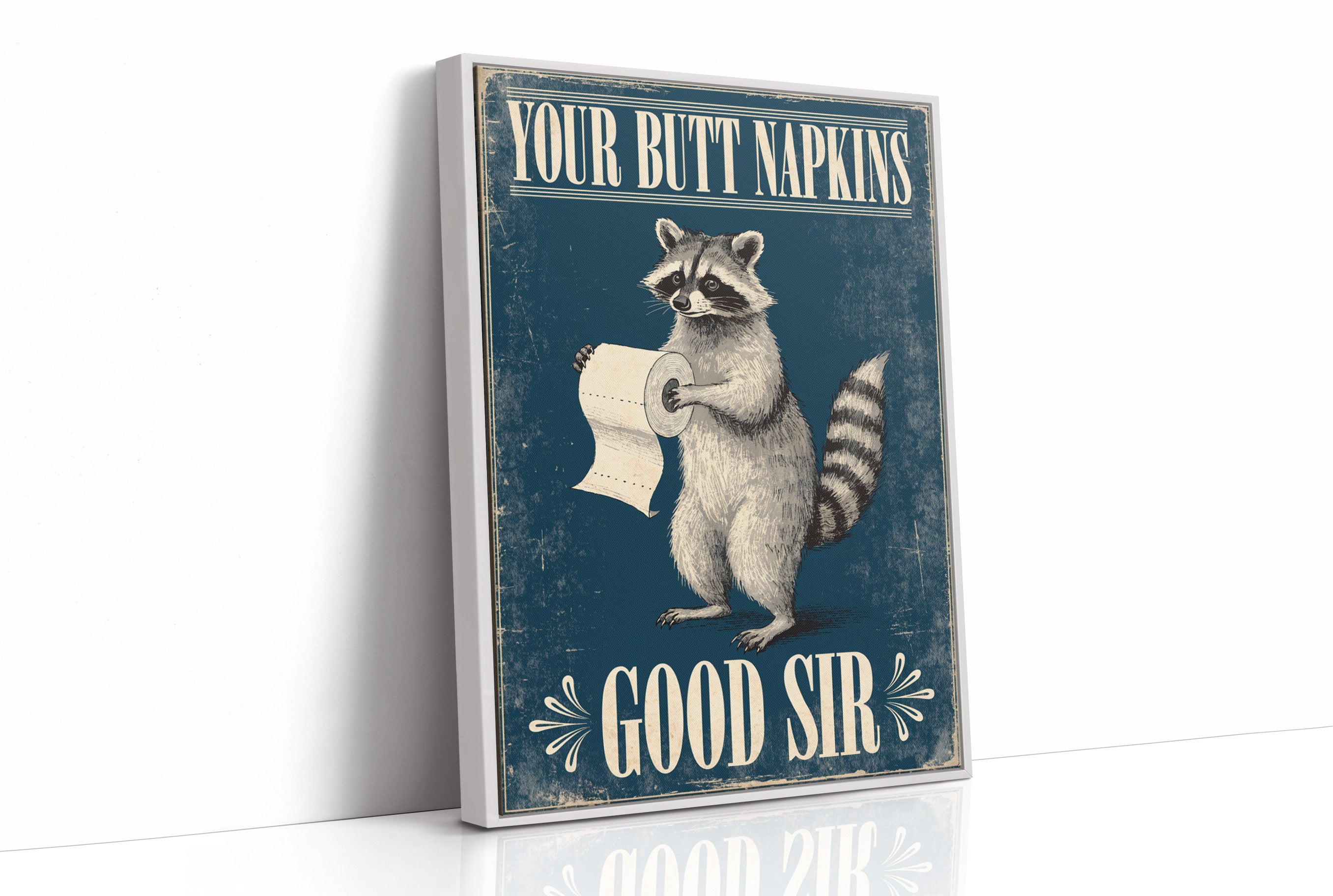 Your Butt Napkins, Good Sir