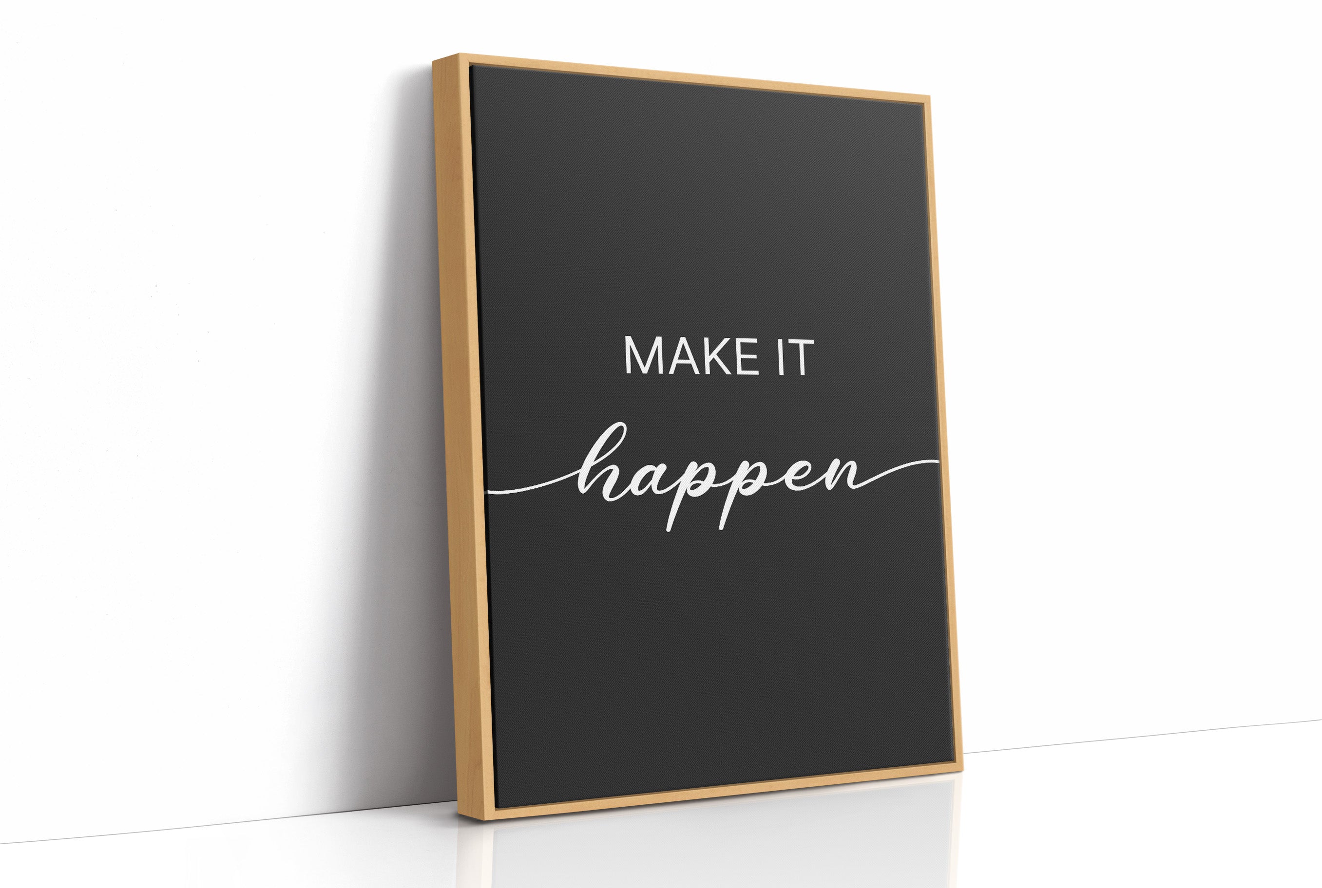 Make It Happen Script Typography