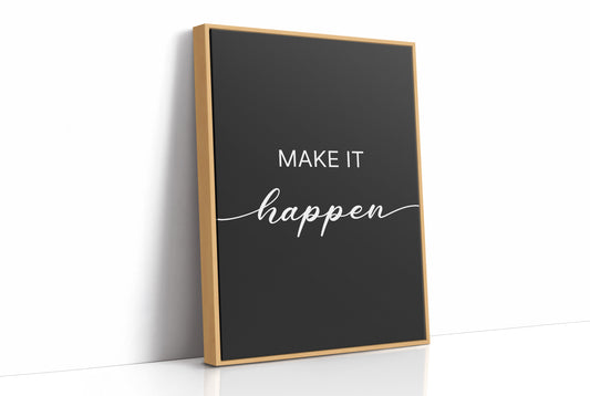 Make It Happen Script Typography