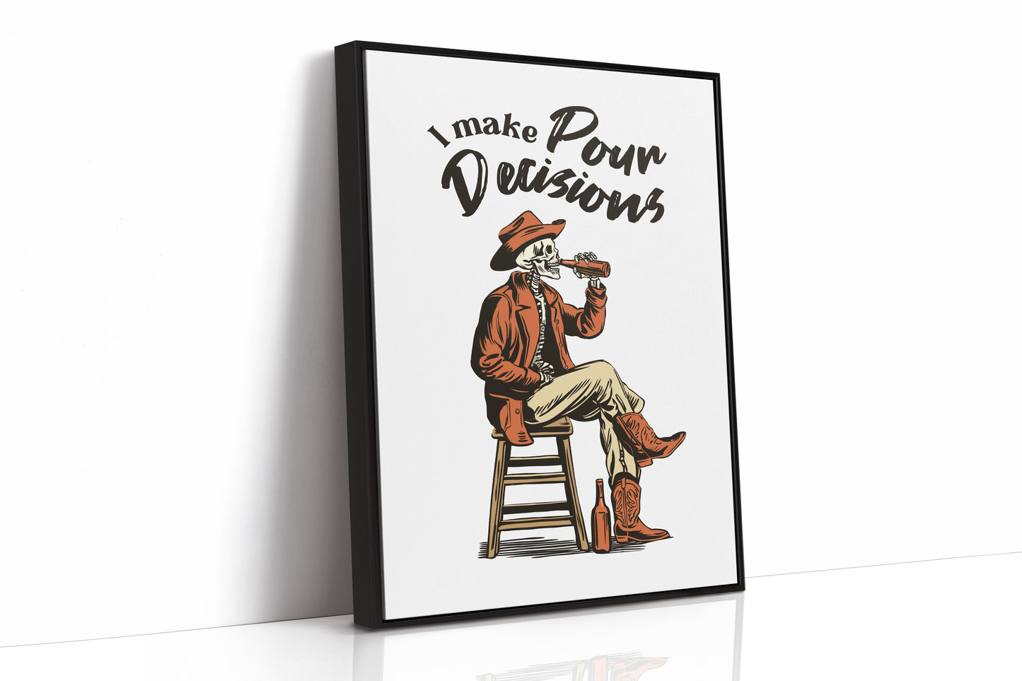I Make My Own Decisions Cowboy
